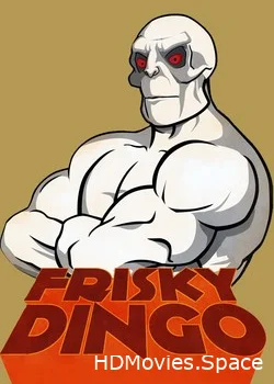 Фриски Динго  2006
