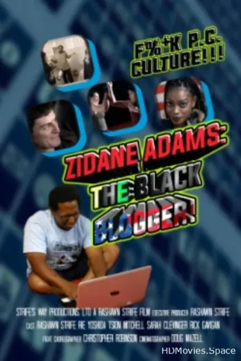 Zidane Adams: The Black Blogger!
