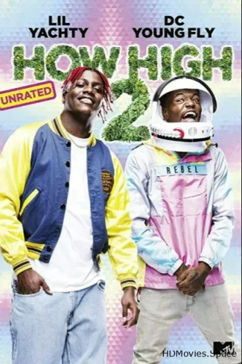 How High 2