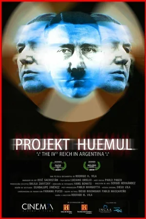 Проект Уемуль: Четвертый рейх в Аргентине 2009