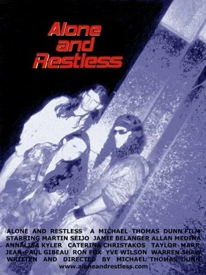 Alone and Restless 2004