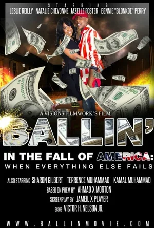 Ballin in the Fall of America: When Everything Else Fails 2015
