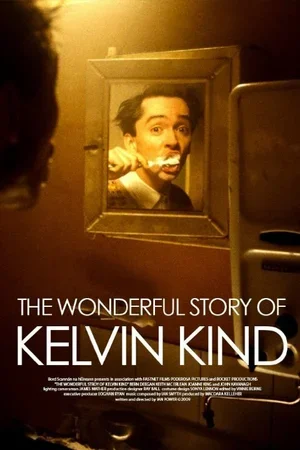 The Wonderful Story of Kelvin Kind 2004