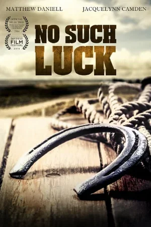 No Such Luck 2014