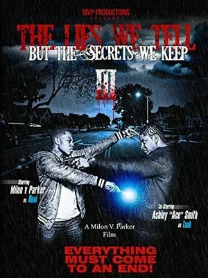 The Lies We Tell But the Secrets We Keep: Part 3 2014