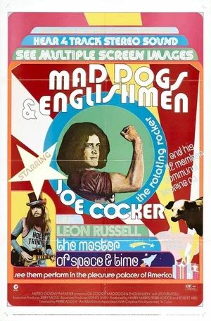 Joe Cocker: Mad Dogs & Englishmen 1971