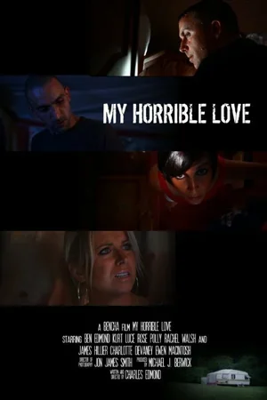 My Horrible Love 2015
