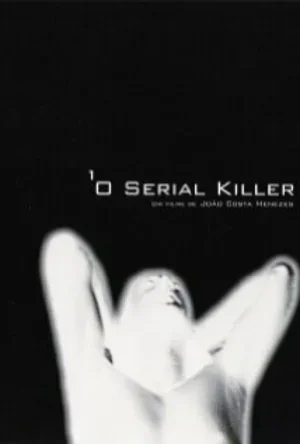 O Serial Killer 2004