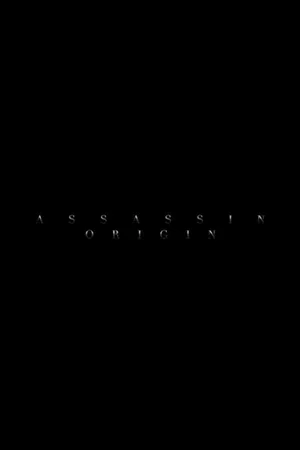 Assassin Origin 2014