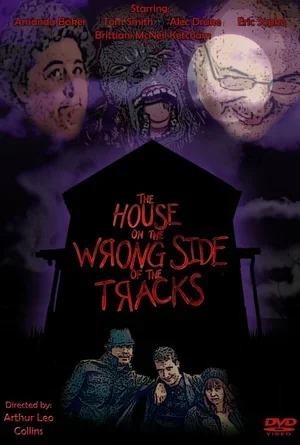 The House on the Wrong Side of the Tracks 2013