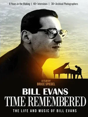 Bill Evans: Time Remembered 2015