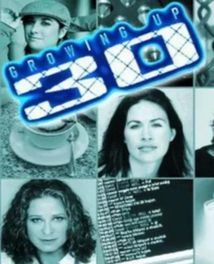 Growing Up Thirty 2005