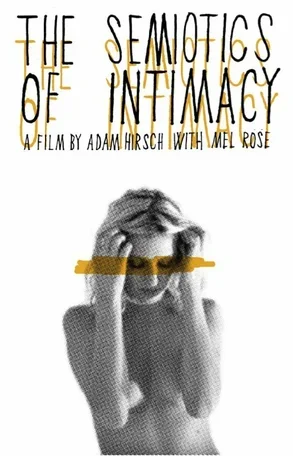 Semiotics of Intimacy 2010