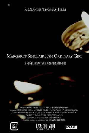 Margaret Sinclair: An Ordinary Girl 2014