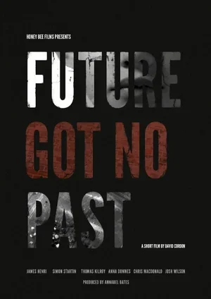 Future Got No Past 2014