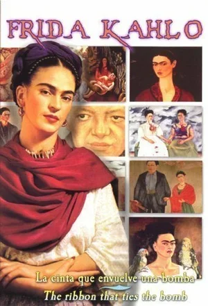 Frida Kahlo: A Ribbon Around a Bomb 1991