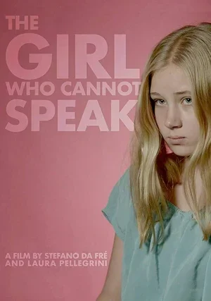 The Girl Who Cannot Speak 2017