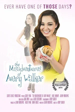 The Misadventures of Avery Walker 2014