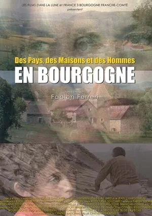 Des Pays, des Maisons et des Hommes en Bourgogne 2009