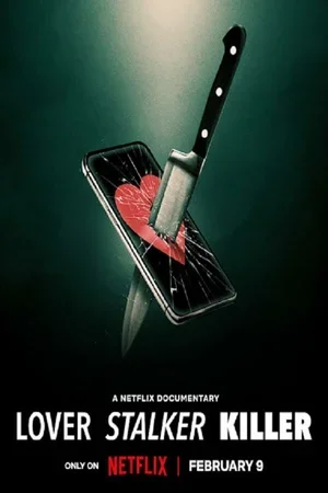 Lover Stalker Killer 2024