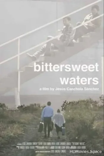 Горько-сладкие воды (2019) 2019