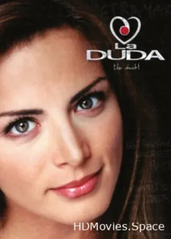 La Duda 2002