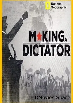 National Geographic. Откуда берутся диктаторы (2018)