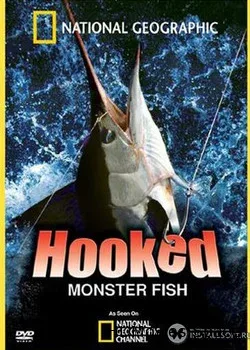 На крючке: Рыбы монстры (2007)