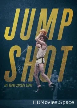 Бросок в прыжке: история Кенни Сейлорса (2019)