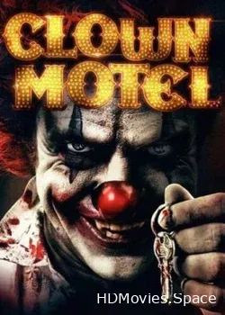 Мотель клоунов: Восставшие (2019)