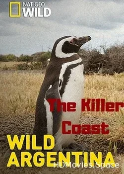 Nat Geo Wild: Дикая природа Аргентины (2017)