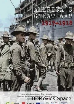 Америка в Великой войне 1917-1918 (2017)