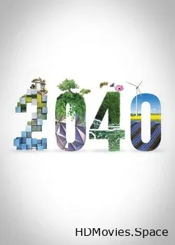 2040: Будущее ждёт (2019)
