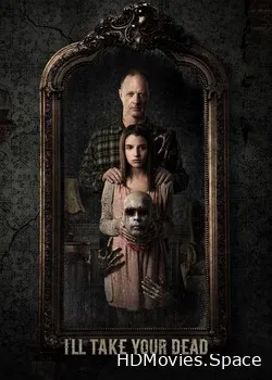 Я заберу твоего мертвеца (2018)