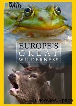 National Geographic. Дикие земли Европы (2015)