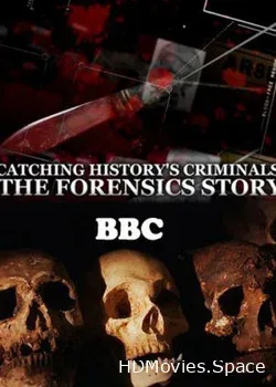BBC: Захватывающая история криминалистики (2015)