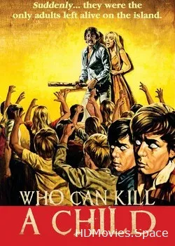 Кто может убить ребенка? (1976)