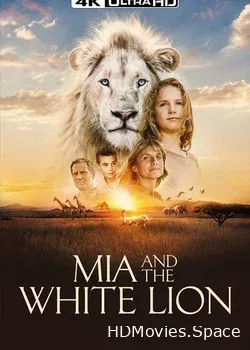 Миа и белый лев (2018)