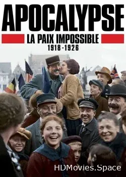 Апокалипсис: Бесконечная война 1918-1926 (2018)