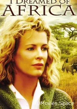 Я мечтала об Африке (2000)