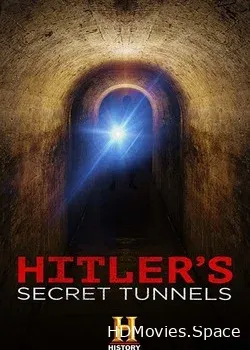 Секретные тоннели Гитлера (2019)