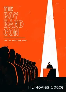 The Boy Band Con: История Лу Пёрлмана (2019)