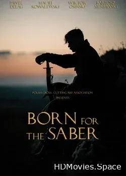 Рождённые с саблей (2019)