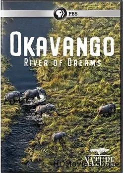 Nat Geo Wild. Окаванго: река мечты (2019)