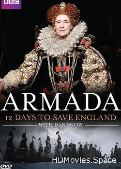 BBC: Армада: 12 дней, чтобы спасти Англию (2015)