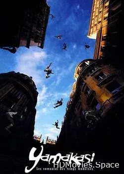 Ямакаси: Свобода в движении (2001)