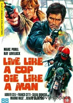 Живи как полицейский, умри как мужчина (1976)