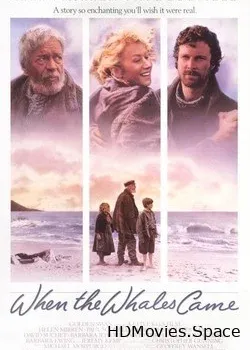 Когда прибывают киты (1989)