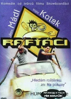 Рафтеры (2006)