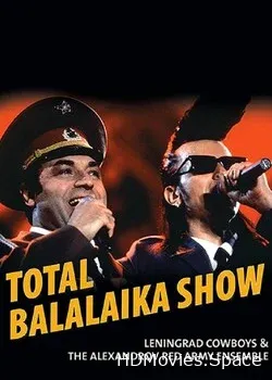 Leningrad Cowboys & The Alexandrov Red Army Ensemble (1993)